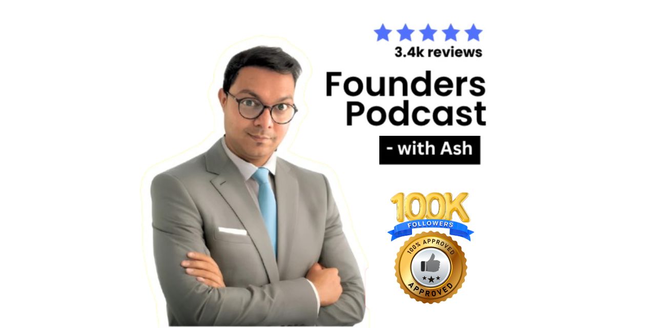 Ash Lonare host of Founders Podcast