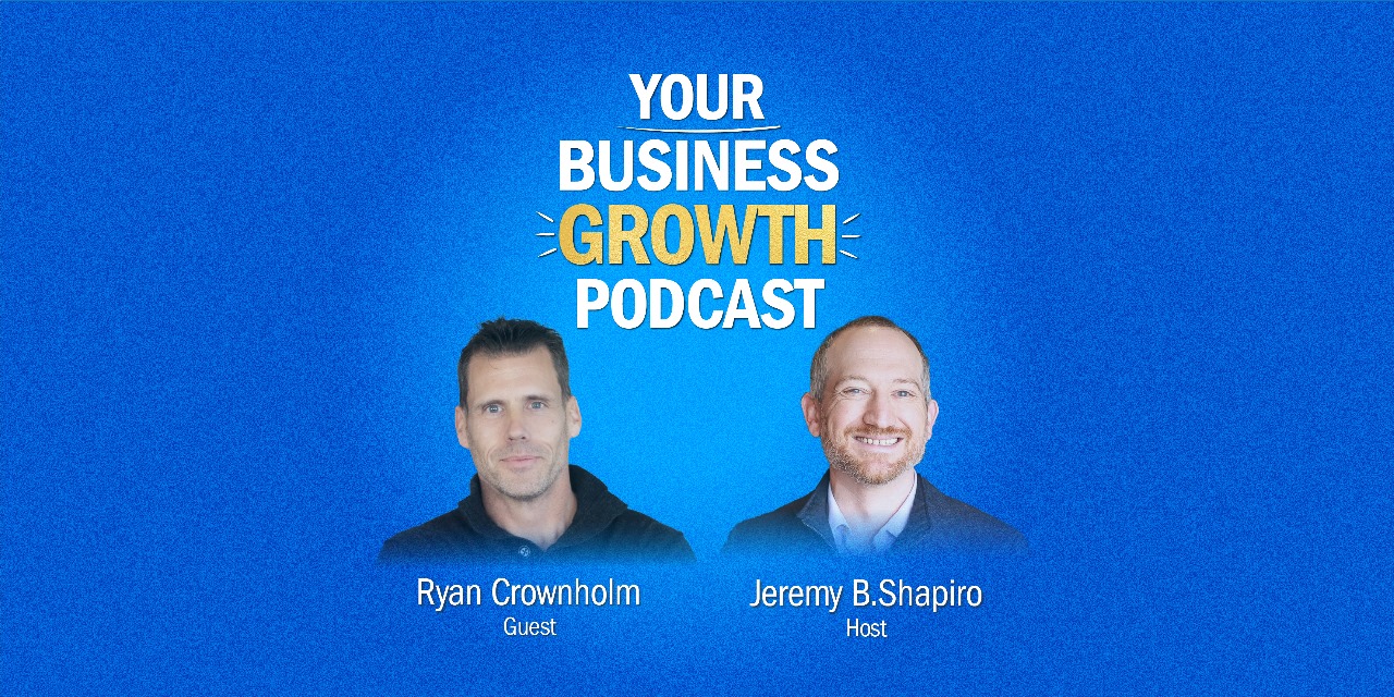 The Hustle Trap Escape: Ryan Crownholm’s Blueprint for Scaling