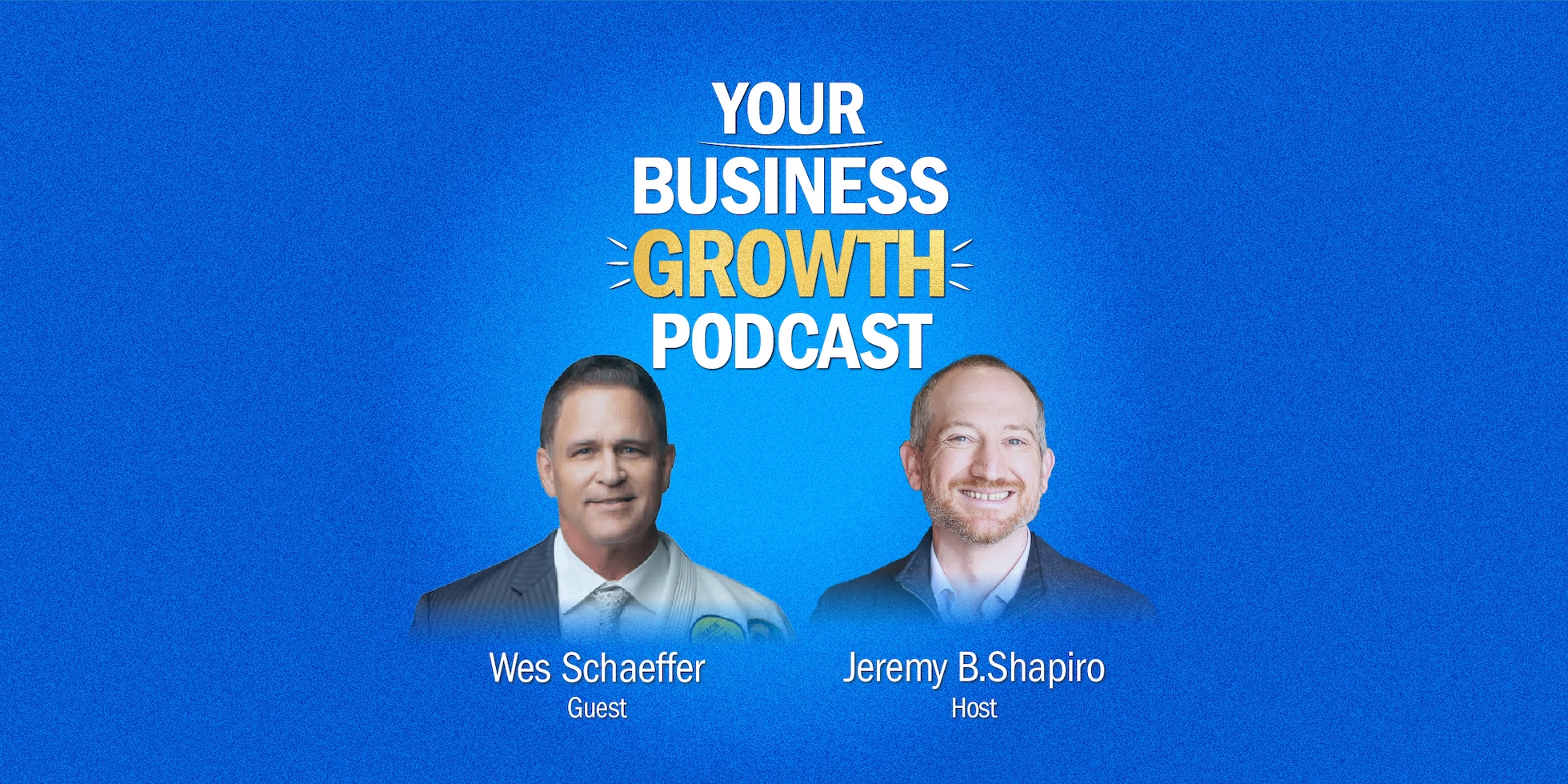 Inbound Sales Mastery with Wes Schaeffer