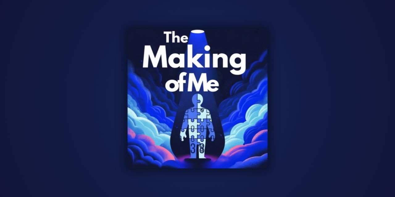 The Making of Me
